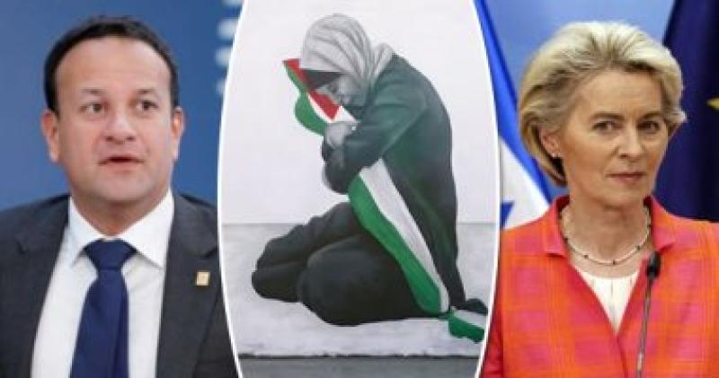 "إيرلندا" تصطف مع فلسطين على خلاف الموقف الأوروبى